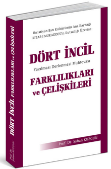 D&ouml;rt İncil - Farklılıkları ve &Ccedil;elişkileri