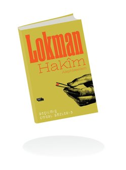  Lokman Hak&icirc;m Se&ccedil;ilmiş Emsal S&ouml;zler- 3